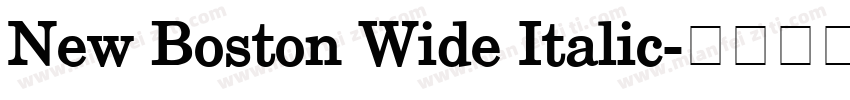 New Boston Wide Italic字体转换